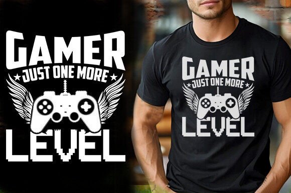 GAMER JUST ONE MORE LEVEL TSHIRT DESIGN – Wear Your Passion, Share the Vibe